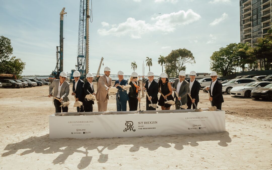 Recap: The St. Regis Residences, Miami Groundbreaking Ceremony